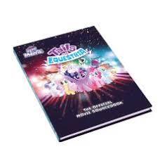 My Little Pony: Tails Of Equestria The Official Movie Sourcebook